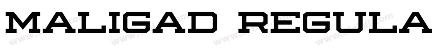Maligad Regular字体转换 Maligad Regular字体转换